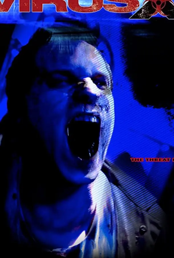 Вирус Х (2010) смотреть онлайн