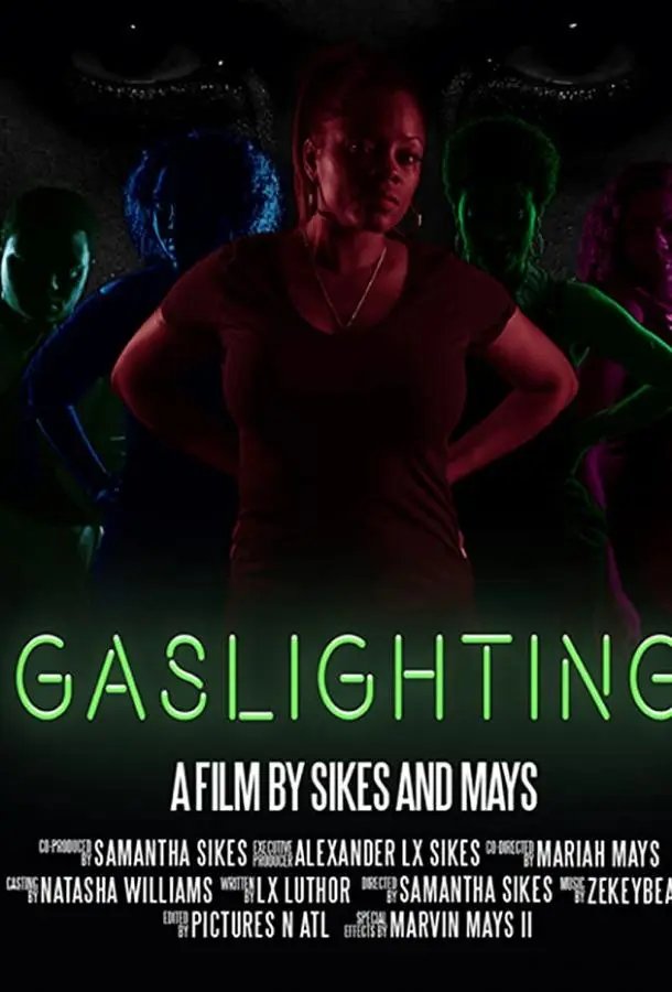 Газлайтинг (2021) смотреть онлайн